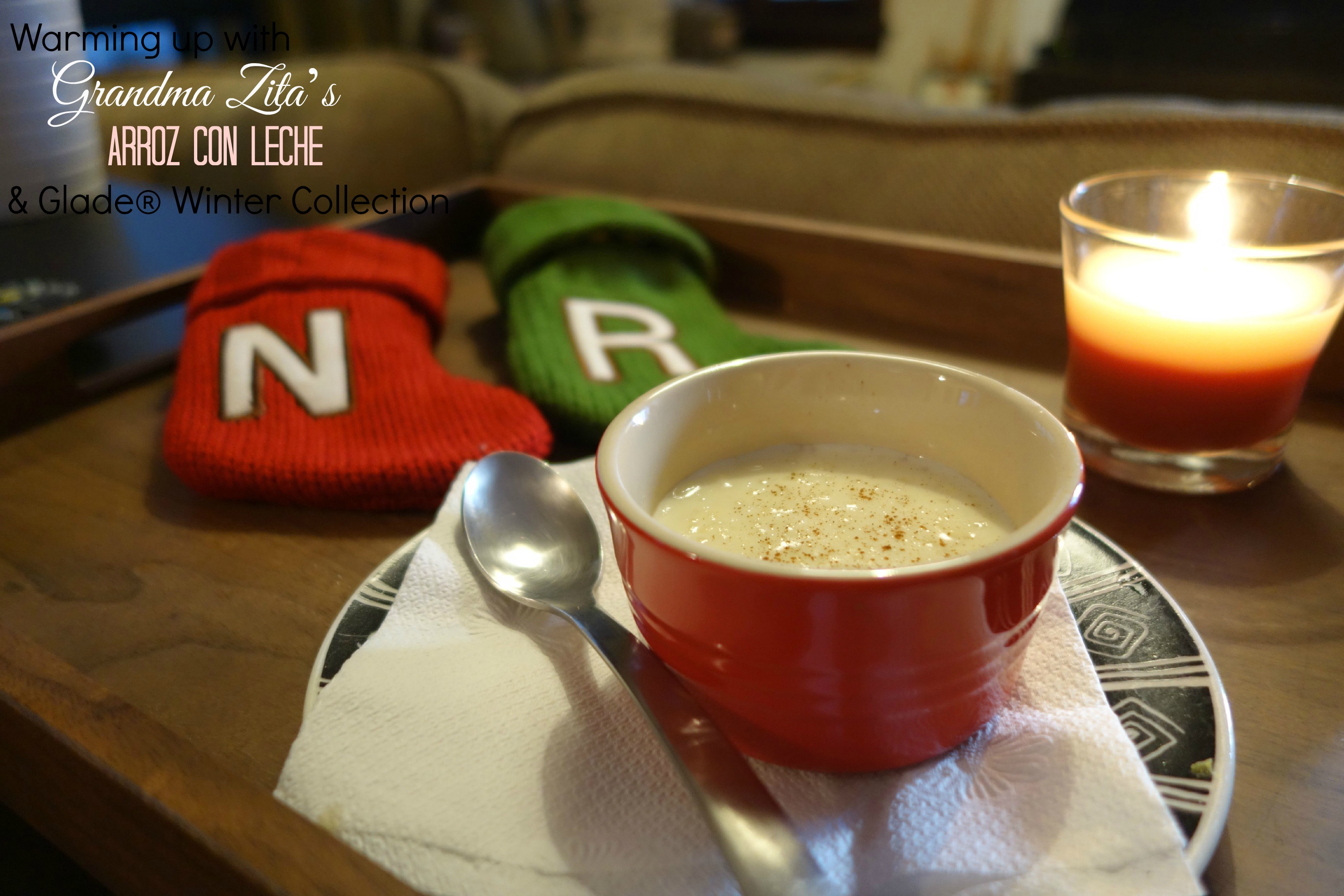 Warming up with Grandma Zita´s Arroz Con Leche and Glade’s® Winter Collection